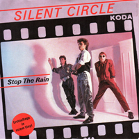 Silent Circle - Stop The Rain (Maxi Single)