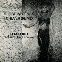 Lita Ford - Close My Eyes Forever (Single)