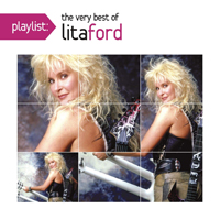 Lita Ford - Playlist: The Very Best Of Lita Ford