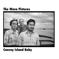 Wave Pictures - Canvey Island Baby (EP)