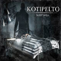 Kotipelto - Sleep Well (Single)
