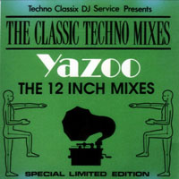 Yazoo - The Classic Techno Mixes