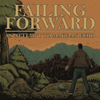 Failing Forward - An Attempt To Make An Echo