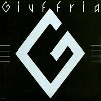 Giuffria - Giuffria (Remastered 2010)