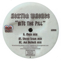 Hoxton Whores - Bite The Pill (Vinyl  Single)
