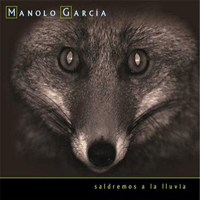 Manolo Garcia - Saldremos A La Lluvia