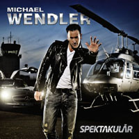 Michael Wendler - Spektakular