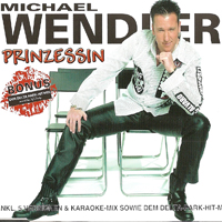 Michael Wendler - Prinzessin (Single)