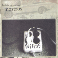 Mostros - Feed The Rockin' Soul