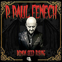 Paul Fenech - Demon Seed Rising