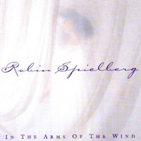Robin Spielberg - In The Arms Of The Wind