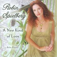 Robin Spielberg - A New Kind Of Love