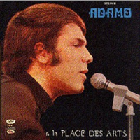 Salvatore Adamo - A La Place Des Arts