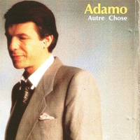 Salvatore Adamo - Autre Chose (CD 2)