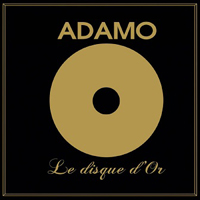 Salvatore Adamo - Le Disque D'or