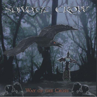 Savage Crow - Way Of The Cross