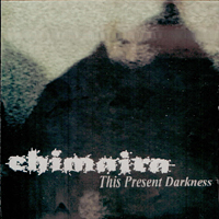 Chimaira - This Present Darkness (EP)