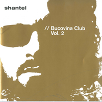 Shantel (DEU) - Bucovina Club Vol. 2