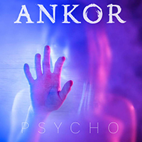 Ankor - Psycho (Single)
