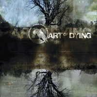 Art Of Dying - Art of Dying (Deluxe Edition) [CD 1]