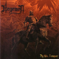 Hegemon - By This, I Conquer