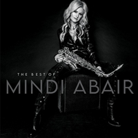 Mindi Abair & The Boneshakers - The Best Of Mindi Abair