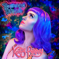 Katy Perry - Teenage Dream (Remixes - Single)
