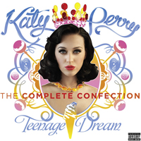 Katy Perry - Teenage Dream: The Complete Confection