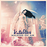 Katy Perry - Walking On Air (Remixes) [EP]