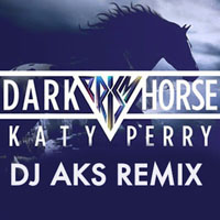 Katy Perry - Dark Horse (Feat. Juicy J) (DJ AKS Remix) [Single]