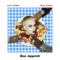 Katy Perry - Bon Appetit (Single)