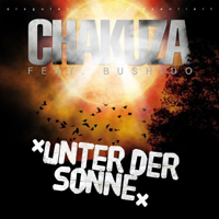 Chakuza - Unter Der Sonne (Single)