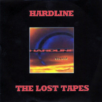 Hardline (USA) - The Lost Tapes
