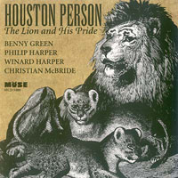 Houston Person - The Lion And His Pride
