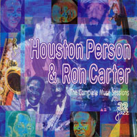 Houston Person - Houston Person & Ron Carter - The Complete Muse Sessions (CD 1: Something in Common) (split)