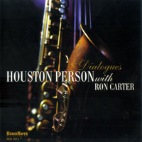 Houston Person - Houston Person with Ron Carter - Dialogues (split)