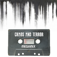 C/A/T - Chaos And Terror Megamix