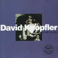 David Knopfler - Small Mercies