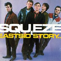 Squeeze - East Side Story (Reissue 1997)