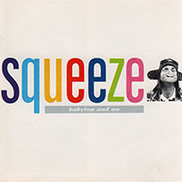 Squeeze - Babylon and On