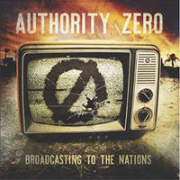 Authority Zero - Broadcasting To The Nations
