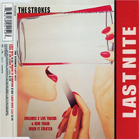 Strokes - Last Nite (Single)