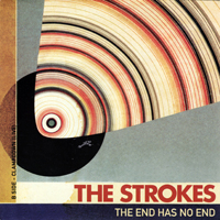 Strokes - The End Has No End (Single)