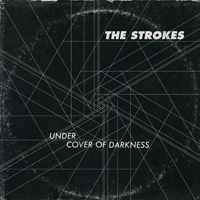 Strokes - Under Cover Of Darkness (Single)
