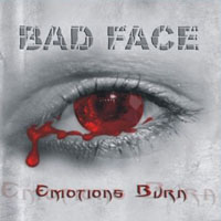 Bad Face - Emotions Burn