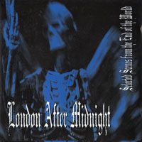 London After Midnight - Selected Scenes From The End Of The Word (1996 Mexican Edition)