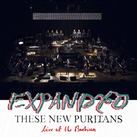 These New Puritans - Expanded Live At The Barbican