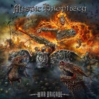 Mystic Prophecy - War Brigade (Digipak Edition)