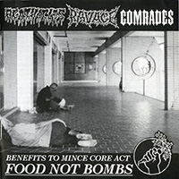 Comrades (ITA) - Benefits To Mince Core Act - Food Not Bombs (split)