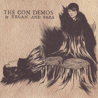 Tegan and Sara - The Con Demos